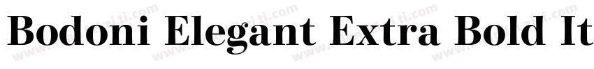 Bodoni Elegant Extra Bold Italic字体转换